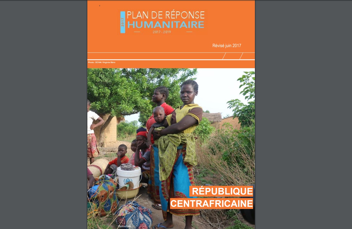 République centrafricaine: Plan de réponse humanitaire 2017- 2019 (Révisé Juin 2017)